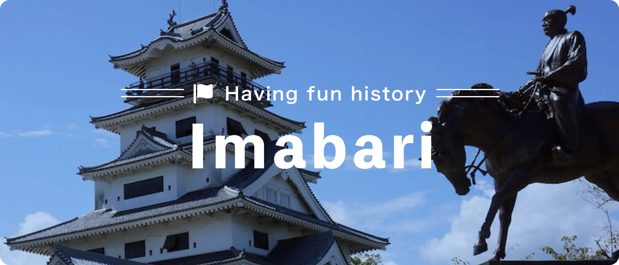 Enjoy History and Gourmet, Imabari Feature